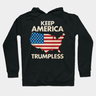 Keep America Trumpless Hoodie